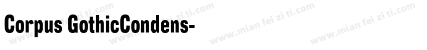 Corpus GothicCondens字体转换